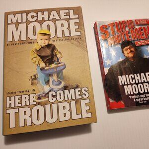 Michael Moor Books Bundle: Here Comes Trouble, Stupid White Men